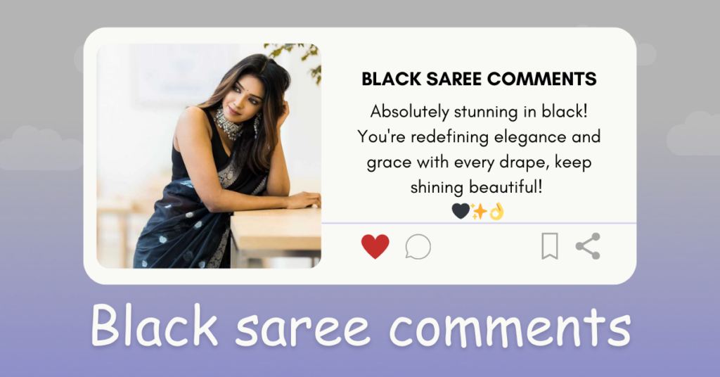 Black saree comments