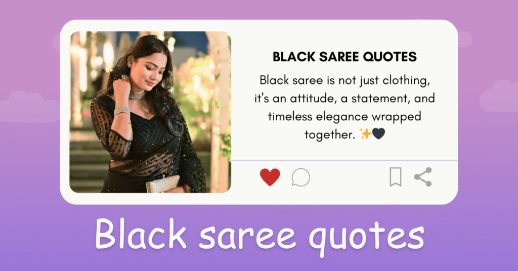 Black saree quotes