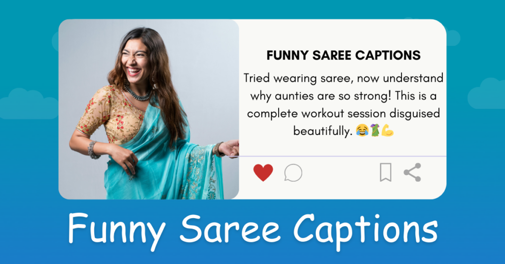 Funny saree captions