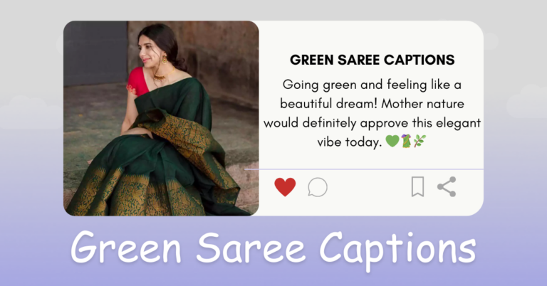 Green saree captions