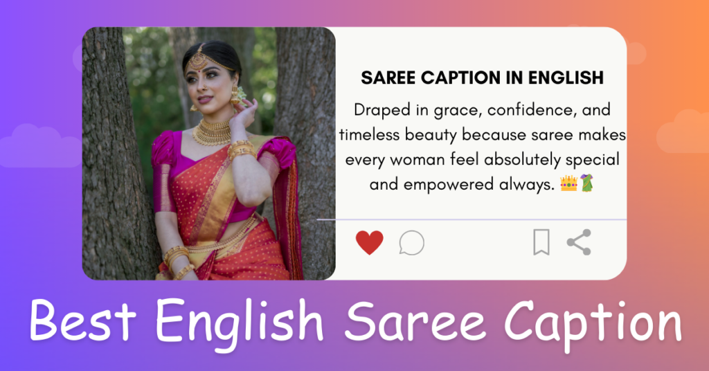 Saree caption in English