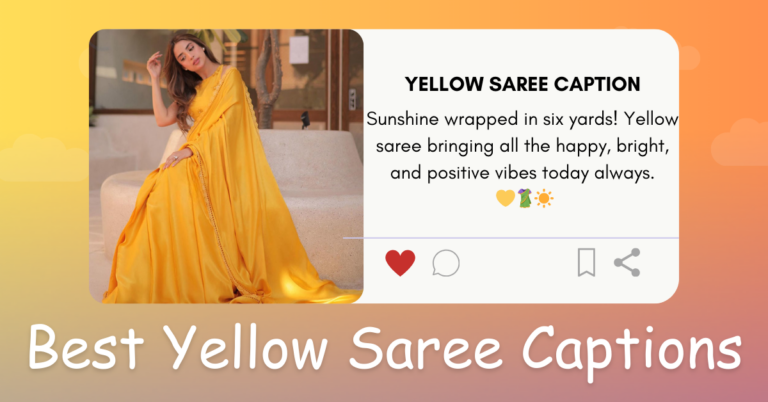 Yellow saree caption